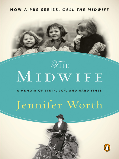 Title details for Call the Midwife by Jennifer Worth - Wait list
